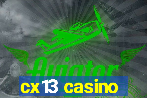 cx13 casino